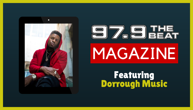 97.9 The Beat Magazine: Dorrough Music - October 2018