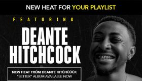 Deante Hitchcock New Heat For Your Playlist