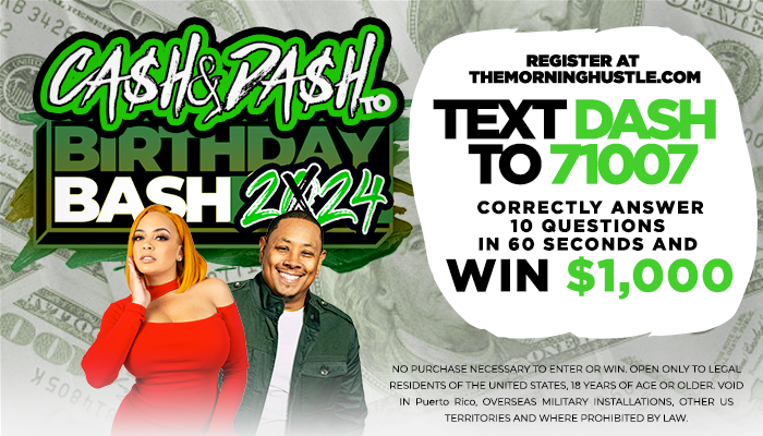 The Morning HUSTLE “CA$H & DA$H to Birthday BASH 2024″ Game